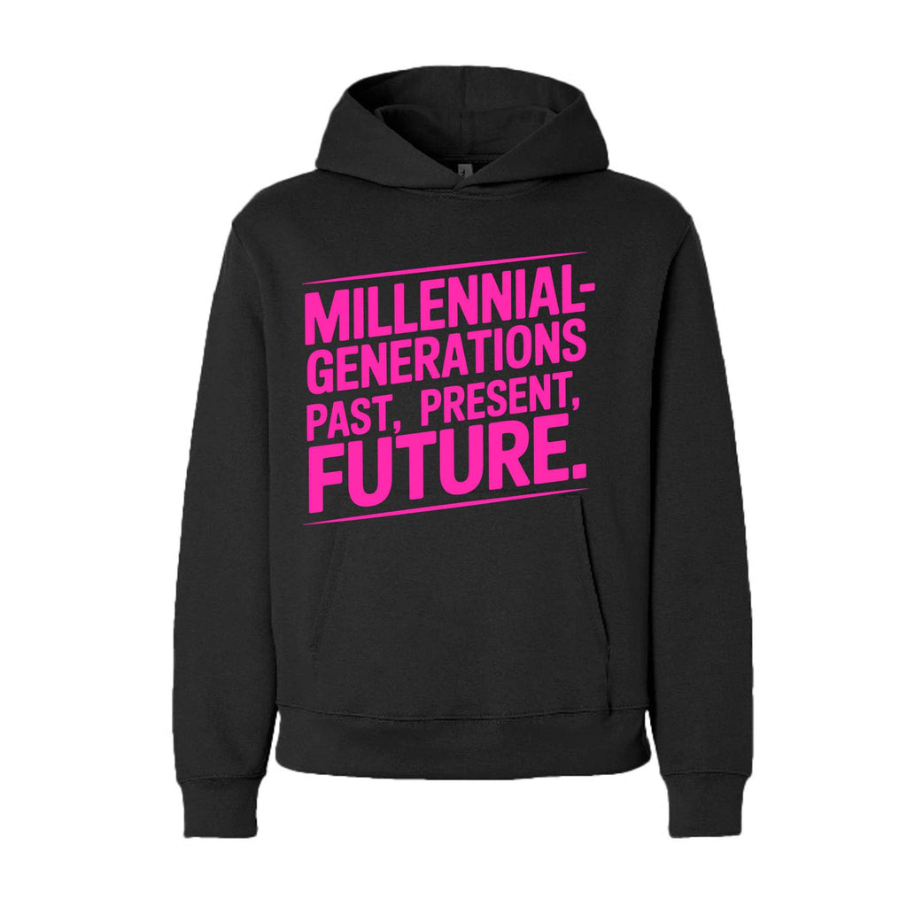 Millennial-Generations TM Hoodie