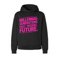 Millennial-Generations TM Hoodie